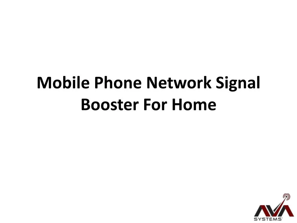 mobile phone network signal booster for home