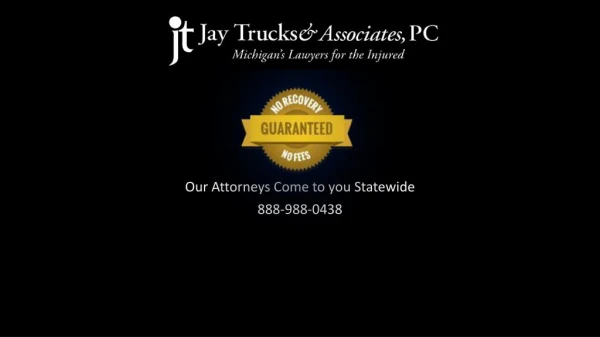 Michigan Car Accident Lawyer Jay Trucks Attorneys