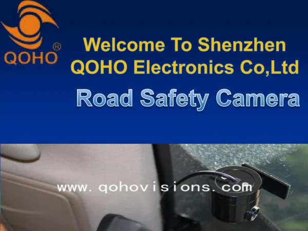 Ensure Improved Safety of Your Vehicle Using Front Road Safety Camera
