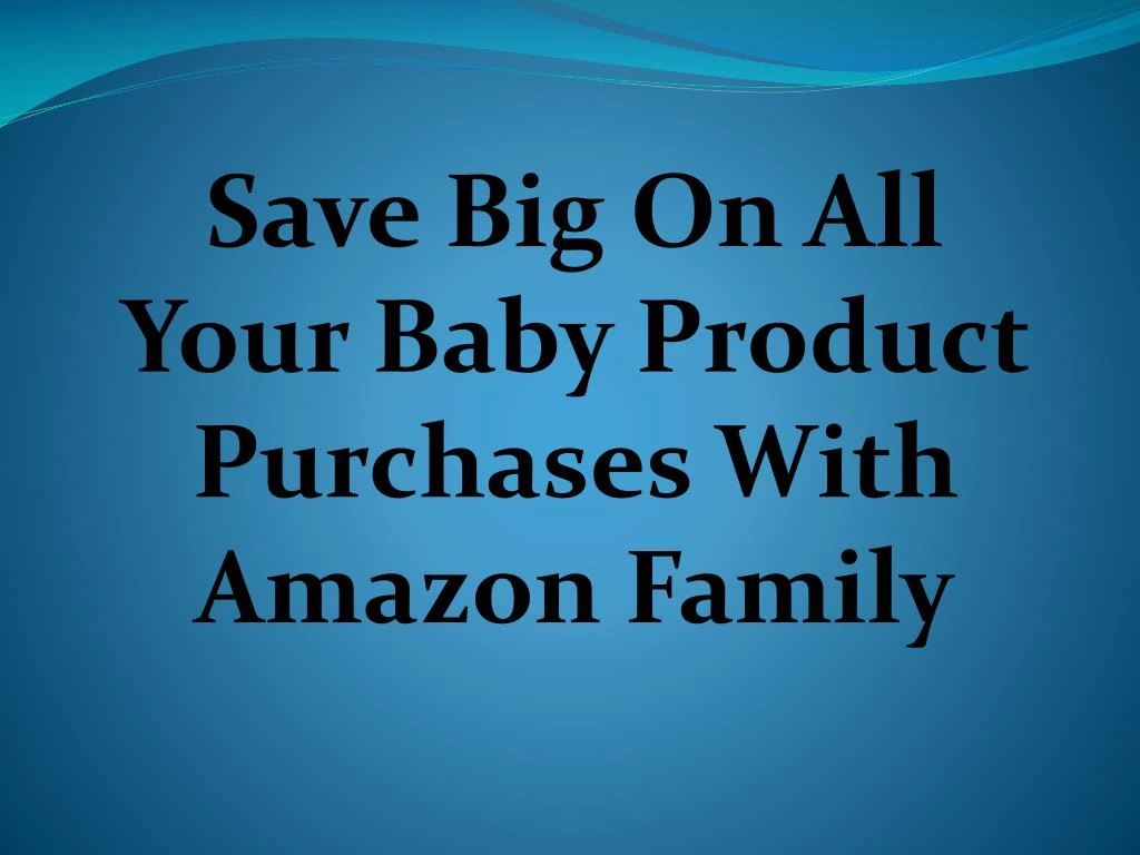 save big on all your baby product purchases with