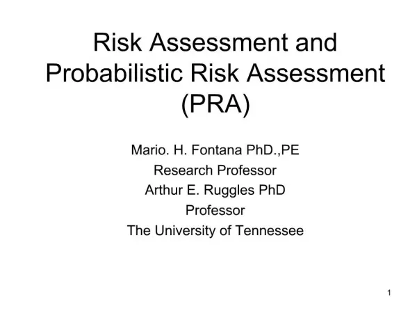 Risk Assessment and Probabilistic Risk Assessment PRA