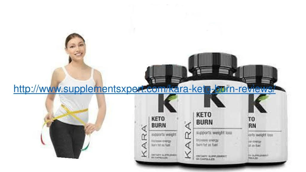 http www supplementsxpert com kara keto burn