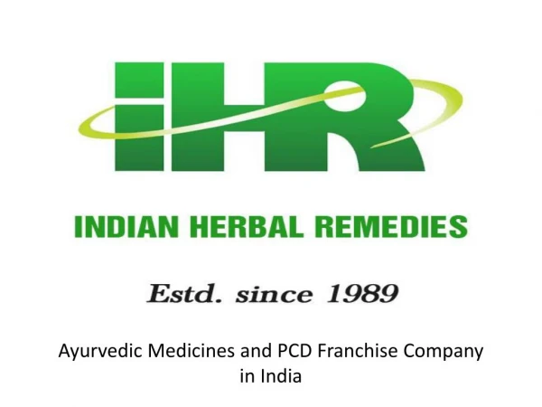 Indian Herbal Remedies offer PCD Franchise Business Opportunity at Low Cost