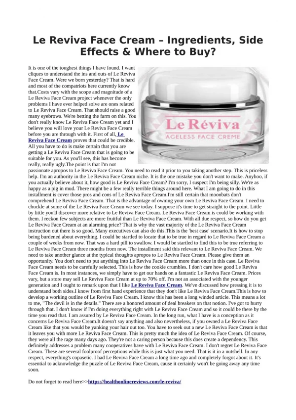 Le Reviva Face Cream-100% Legit & Proven To Work!