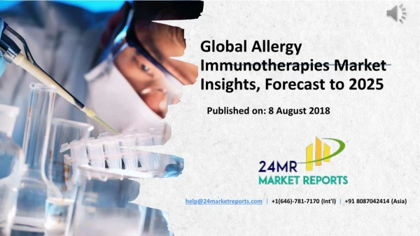 Global Allergy Immunotherapies Market Insights, Forecast to 2025