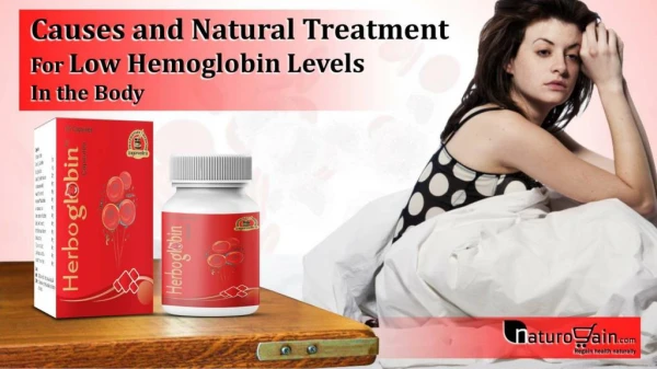 Causes and Natural Treatment for Low Hemoglobin Levels in the Body