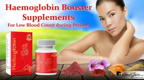 Haemoglobin Booster Supplements for Low Blood Count during Periods