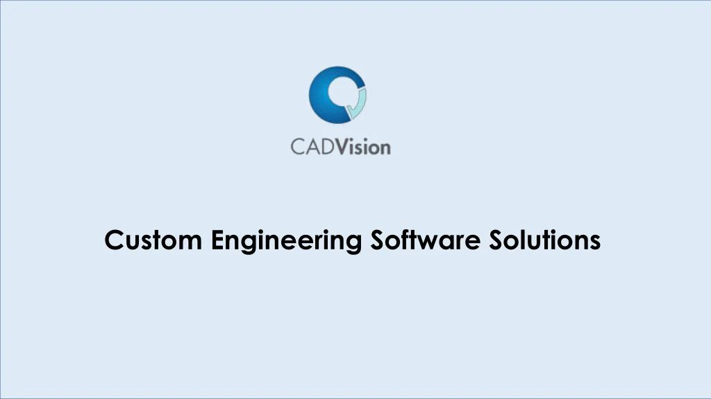 custom engineering software solutions