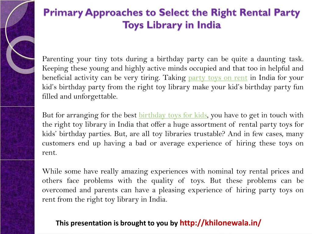 primary approaches to select the right rental party toys library in india