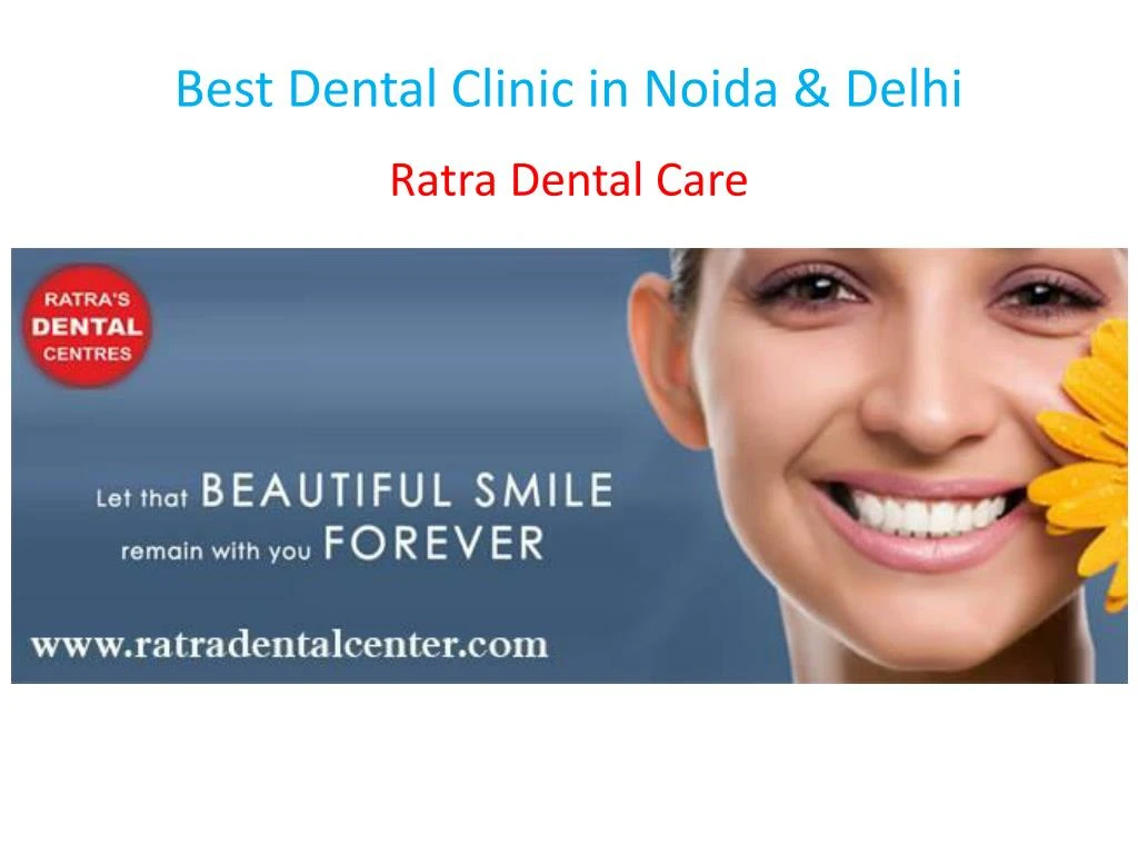 best dental clinic in noida delhi