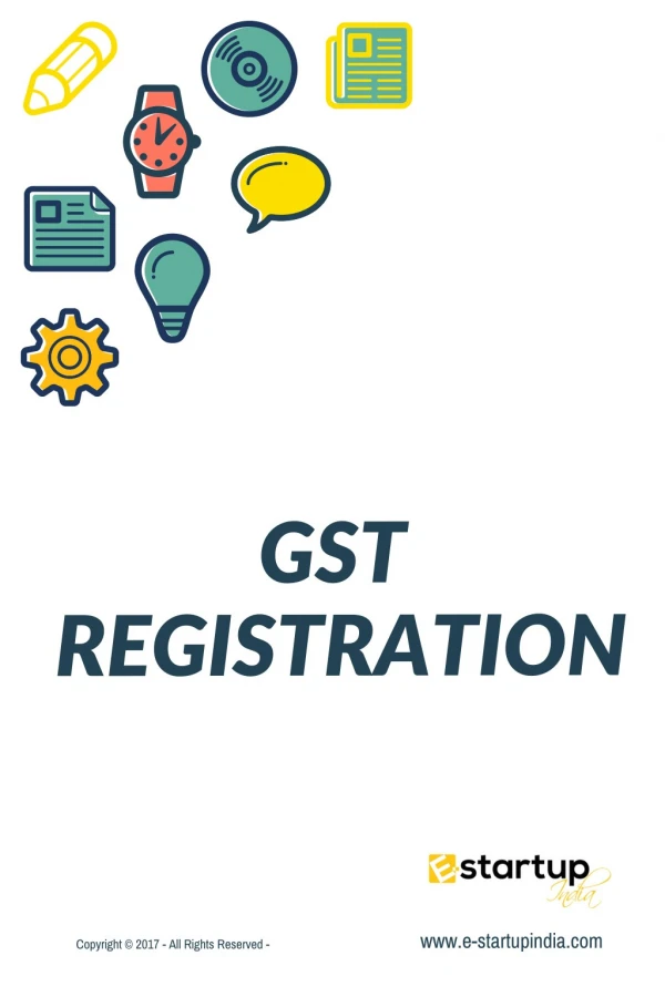 Well comprehensive guide on GST Registration.