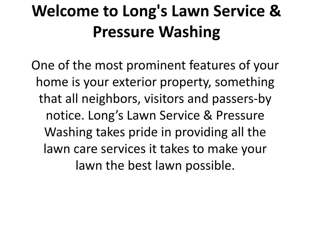 welcome to long s lawn service pressure washing