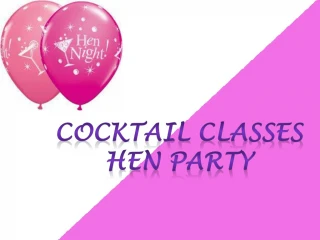 Enjoy a Cocktail Classes Hen Party with Your Friends - slide 1