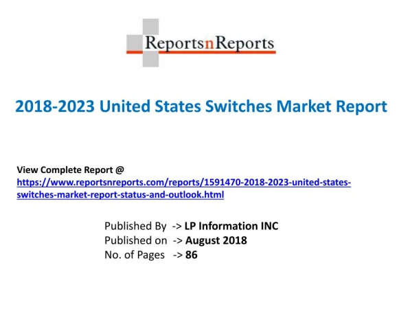 Switches Market Development Trends, Competitive Landscape and Key Regions