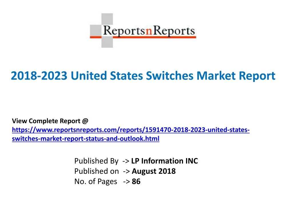 2018 2023 united states switches market report