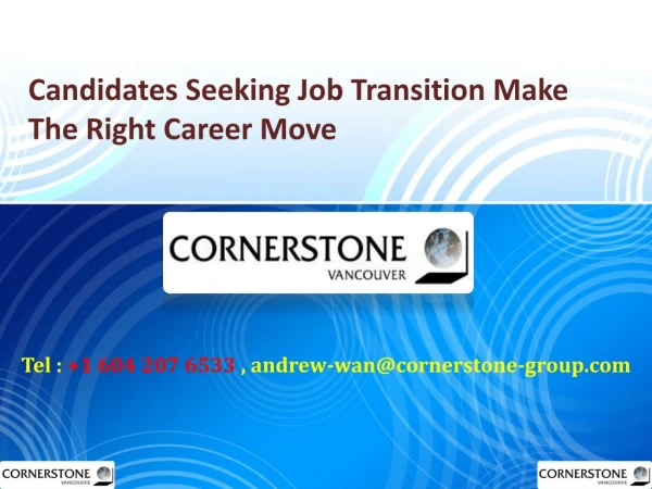 Candidates Seeking Job Transition Make The Right Career Move