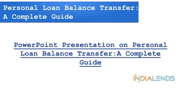 Personal Loan Balance Transfer : A Complete Guide