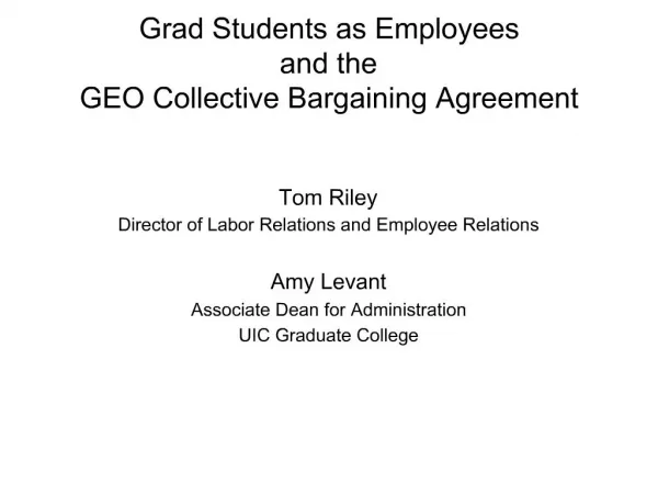 Grad Students as Employees and the GEO Collective Bargaining Agreement