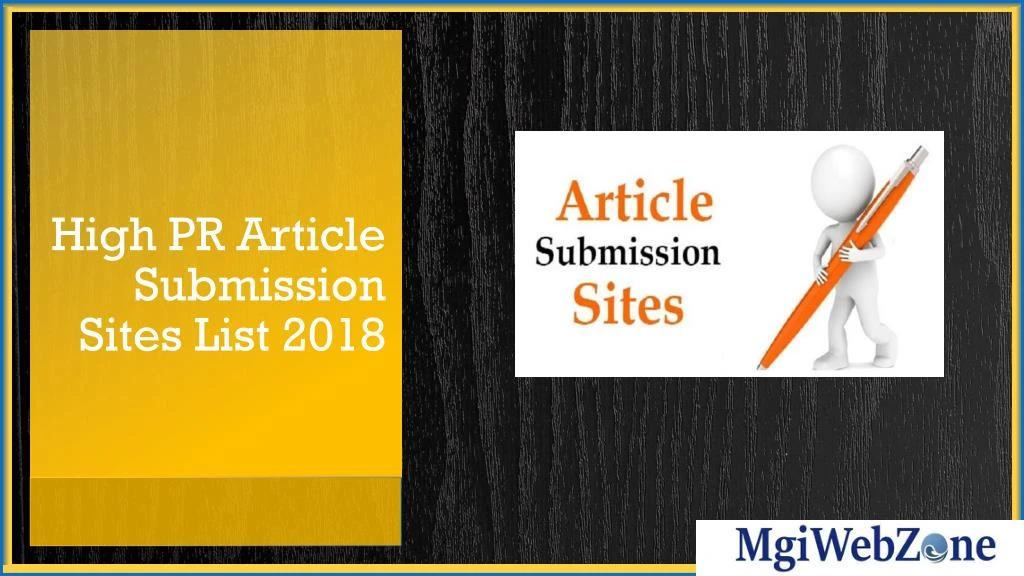 high pr article submission sites list 2018