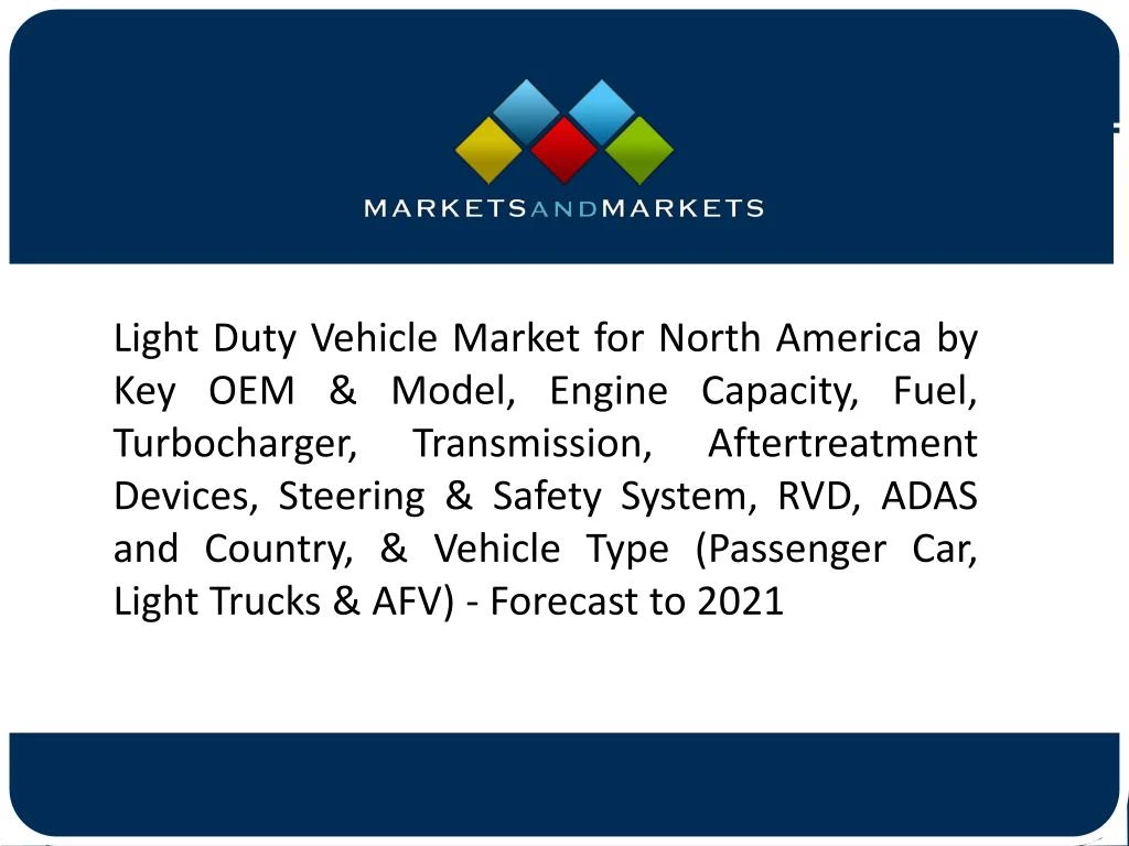 light duty vehicle market for north america