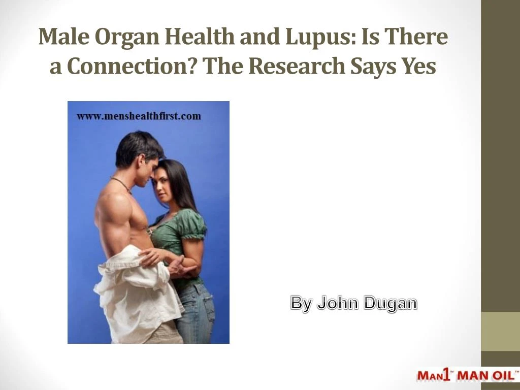 male organ health and lupus is there a connection the research says yes