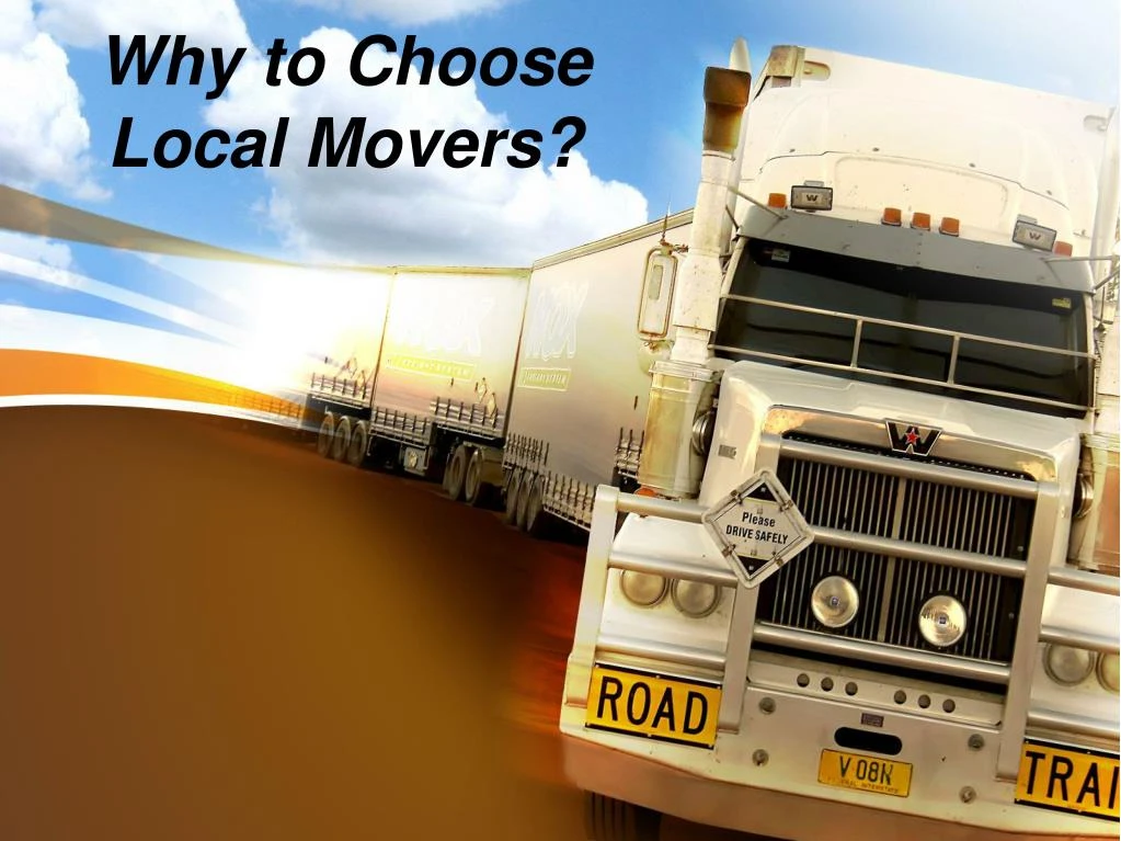 why to choose local movers