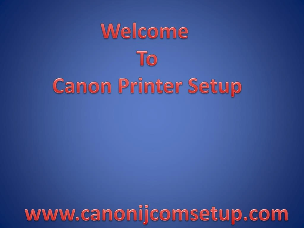 welcome to canon printer setup