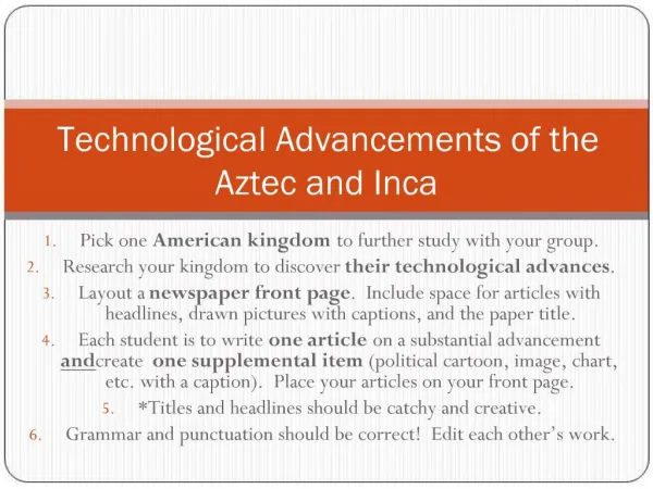 Technological Advancements of the Aztec and Inca