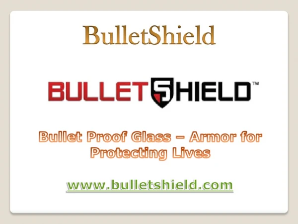 Bullet Proof Glass â€“ Armor for Protecting Lives
