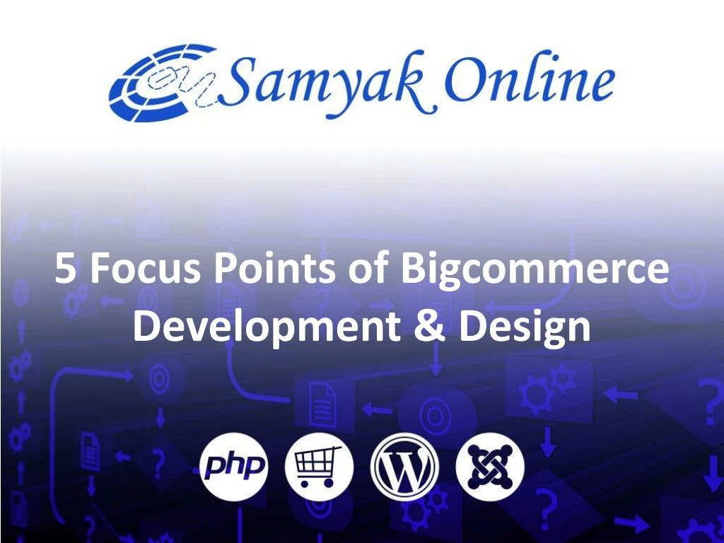 5 focus points of bigcommerce development design