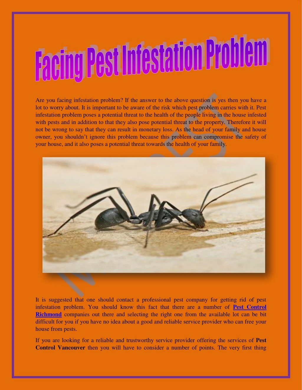 are you facing infestation problem if the answer