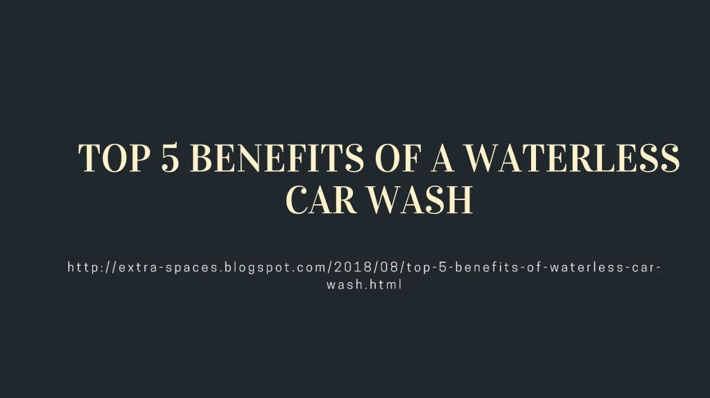 top 5 benefits of a waterless car wash