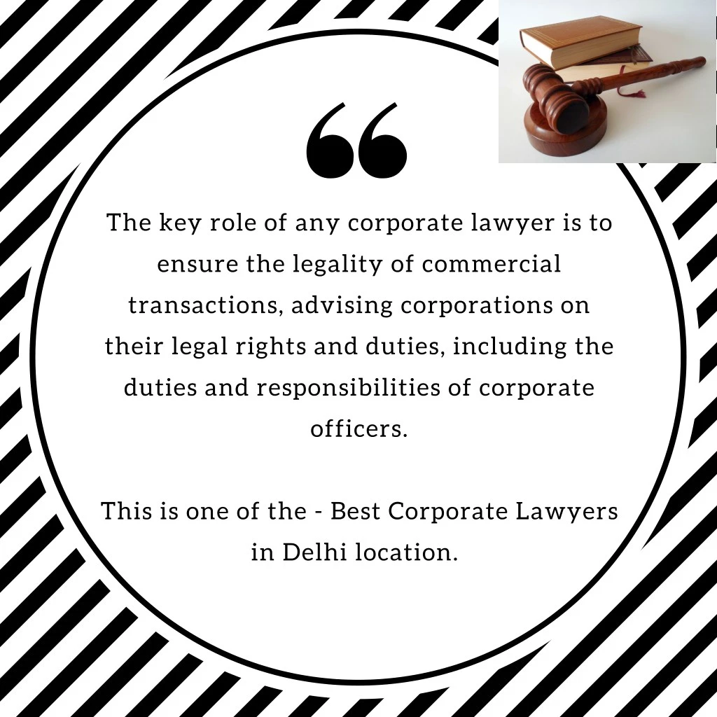 the key role of any corporate lawyer is to