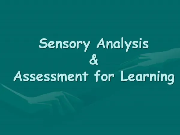 Sensory Analysis Assessment for Learning
