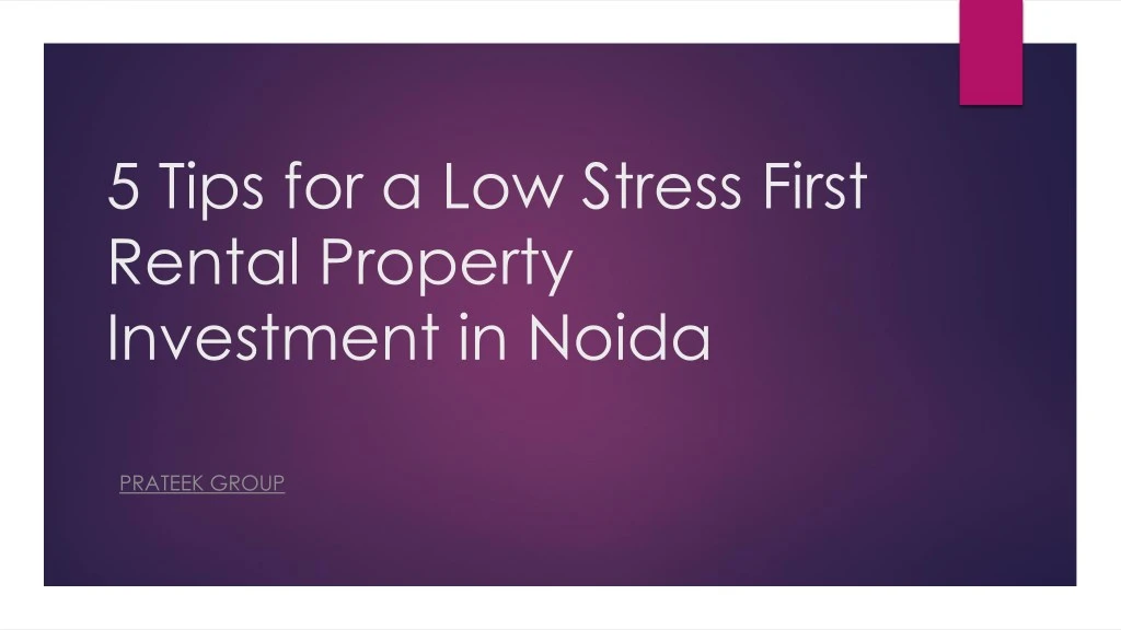 5 tips for a low stress first rental property