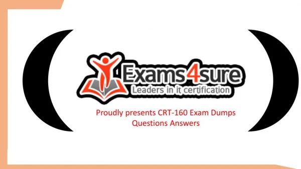 CRT-160 Exam Questions