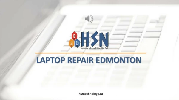 Laptop Repair in Edmonton - HSN Technology