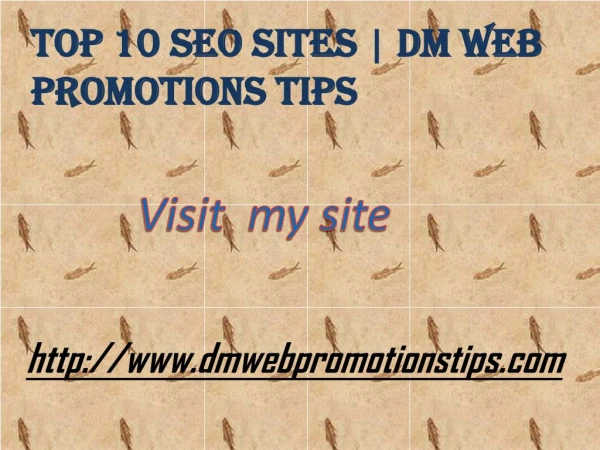 top 10 seo sites dm web promotions tips
