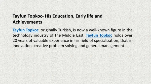 TayfunTopkoc- His Education, Early life and Achievements