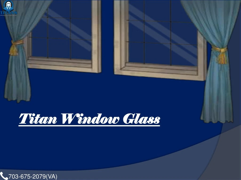 titan window glass titan window glass