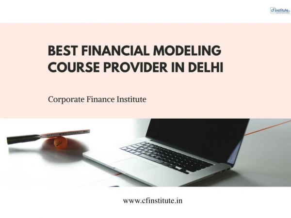 Best Financial Modeling Course Provider in Delhi - CF Institute