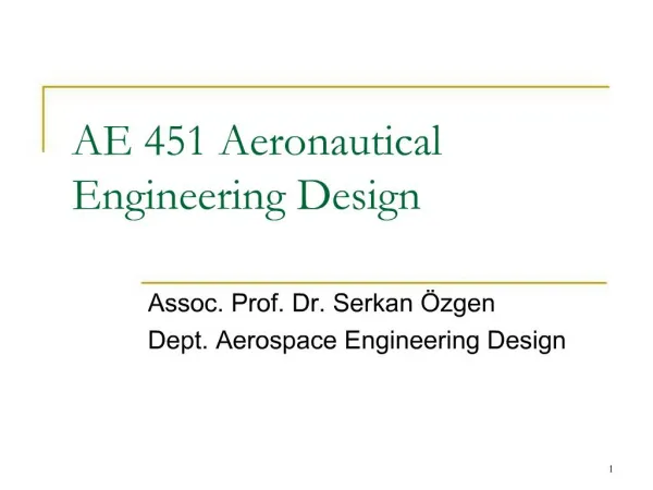 AE 451 Aeronautical Engineering Design