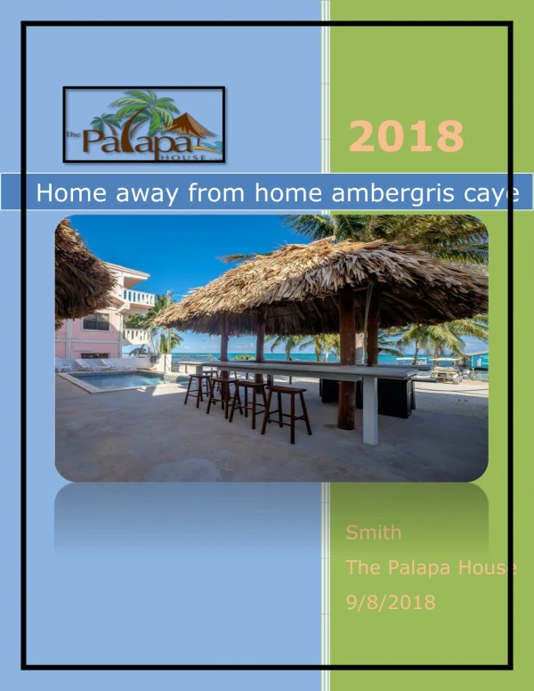 home away from home ambergris caye