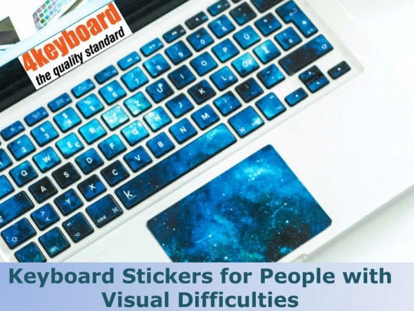 Keyboard Stickers for People with Visual Difficulties