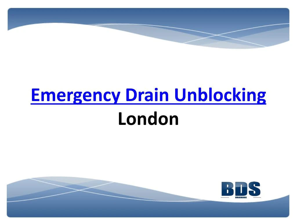 emergency drain unblocking london