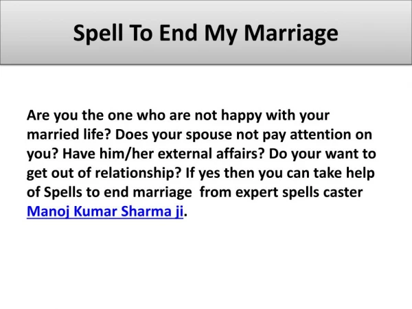 Spells To End My Marriage