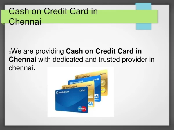 Cash on Credit Card in Chennai