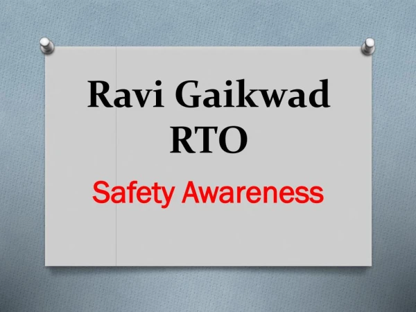 Safety Awareness From Ravi Gaikwad RTO