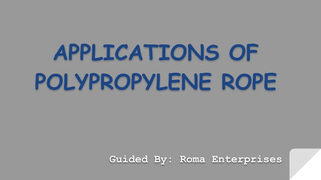 applications of polypropylene rope