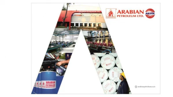 Arabian Petroleum â€“ Top Lubricant Manufacturer in India serving the world
